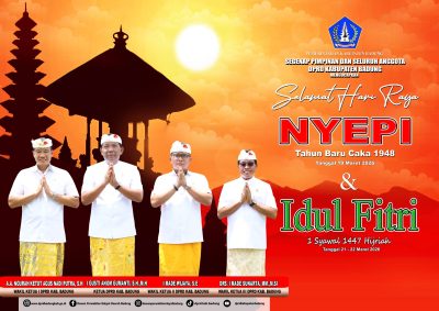 DPRD Badung Mengucapkan Selamat Hari Raya Nyepi dan Idul Fitri