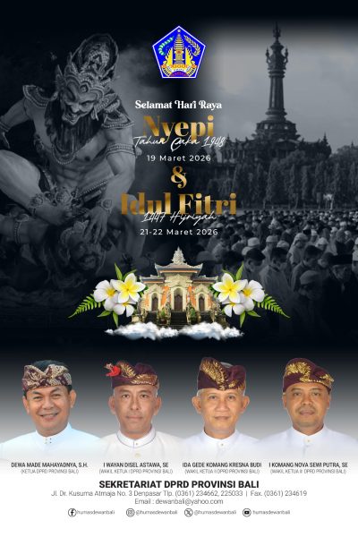 DPRD Bali Mengucapkan Selamat Hari Raya Nyepi dan Idul Fitri
