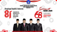 Selamat Hari Jadi Provinsi Bali dan Dirgahayu Republik Indonesia